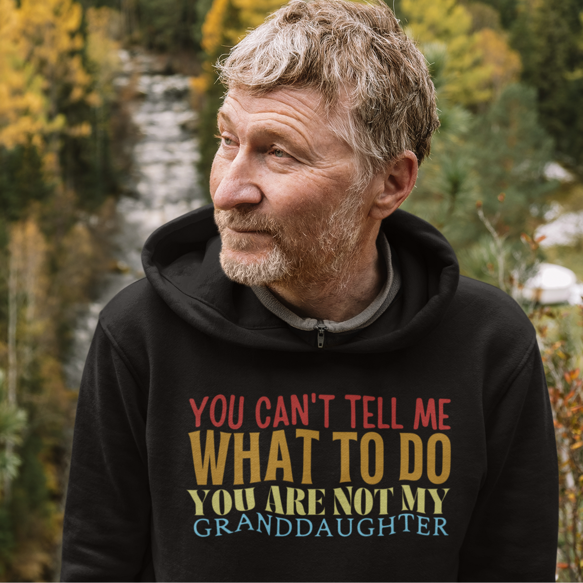 Granddad hoodie, fathers day shirt, funny mens shirt, hoodie, gift for him, gift for her, funny grandma tee, funny granddad tee, new papa shirt, father hoodie, you can't tell me what to do you are not my granddaughter, new granddaddy shirt, granddad gift