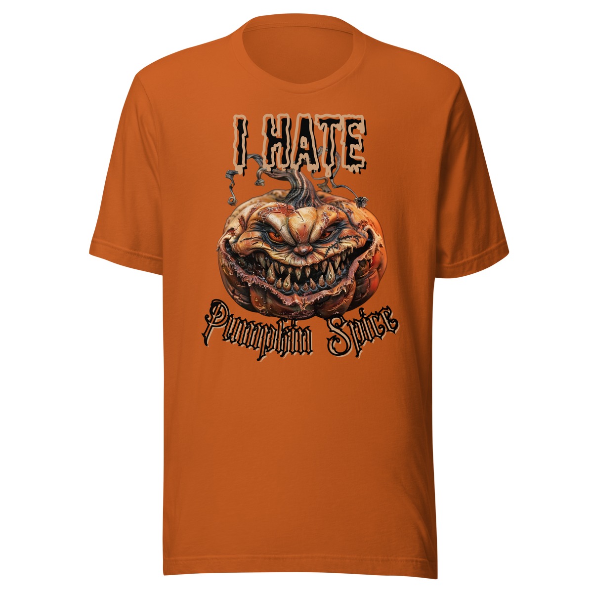 I Hate Pumpkin Spice Season Shirt, Funny Pumpkin Spice Shirt, Sarcastic Pumpkin Spice, Fall Shirt, Halloween, Thanksgiving, Fall Coffee