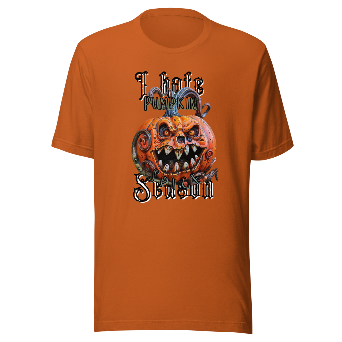 I Hate Pumpkin Spice Season Shirt, Funny Pumpkin Spice Shirt, Sarcastic Pumpkin Spice, Fall Shirt, Halloween, Thanksgiving, Fall Coffee