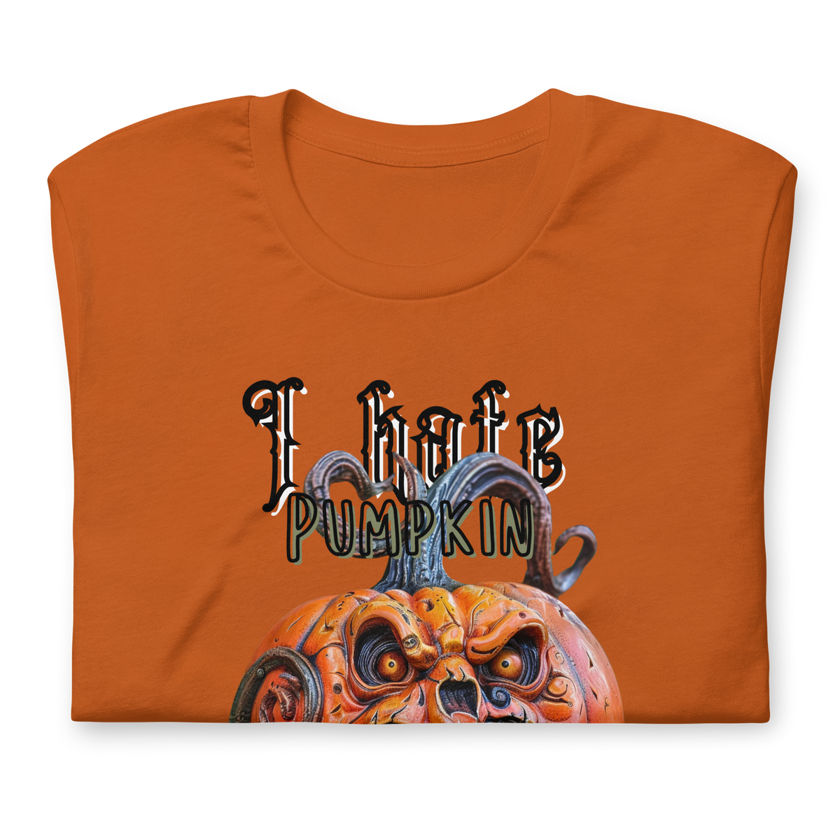 I Hate Pumpkin Spice Season Shirt, Funny Pumpkin Spice Shirt, Sarcastic Pumpkin Spice, Fall Shirt, Halloween, Thanksgiving, Fall Coffee