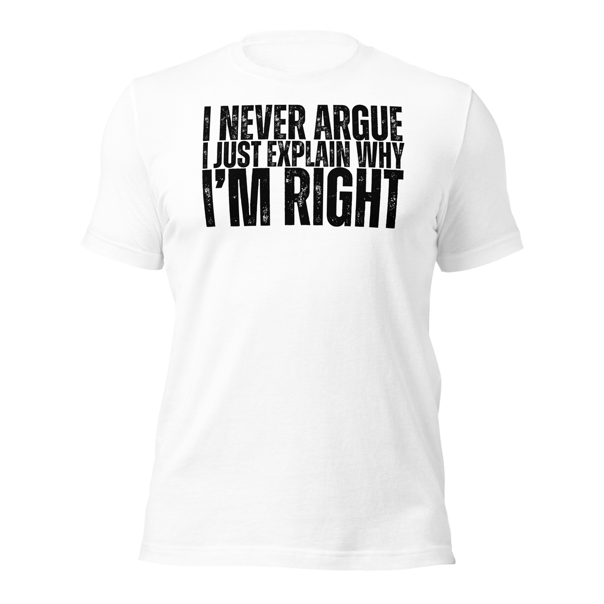  Funny T-Shirt, Why I'm Righ, Novelty Tee, Sarcastic Shirt, Grumpy Old Git, Teen Shirt,  Moody Teenage, Boy Girl Argue, Dad Son Shirt, Sarcasm Shirt, Mom Shirt, Dad Shirt, Gift for him